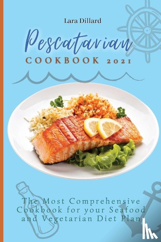 Dillard, Lara - Pescatarian Cookbook 2021