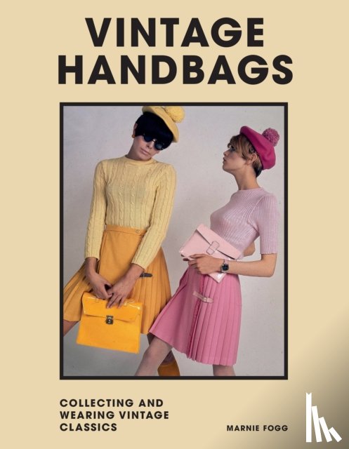 Fogg, Marnie - Vintage Handbags