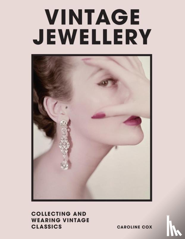 Cox, Caroline, Group, Welbeck Publishing - Vintage Jewellery