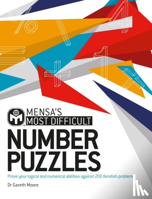 Moore, Dr. Gareth, Ltd, Mensa - Mensa's Most Difficult Number Puzzles