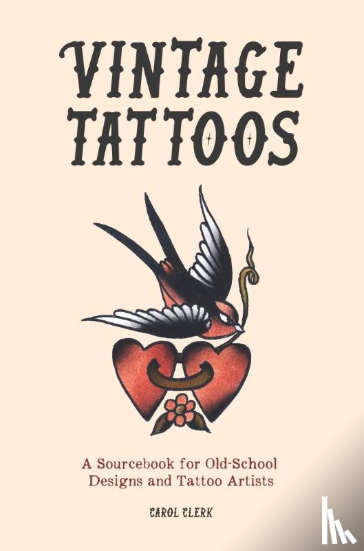 Clerk, Carol - Vintage Tattoos