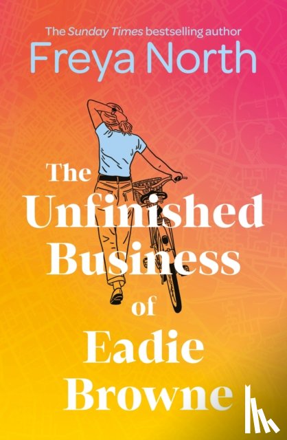 North, Freya - The Unfinished Business of Eadie Browne
