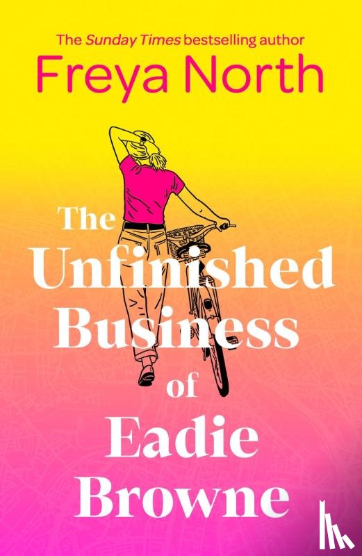 North, Freya - The Unfinished Business of Eadie Browne