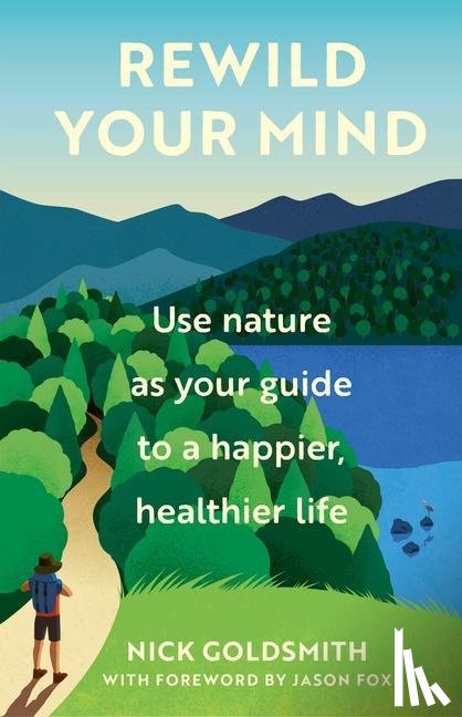 Goldsmith, Nick - Rewild Your Mind