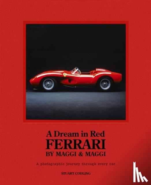 Codling, Stuart - A Dream in Red - Ferrari by Maggi & Maggi