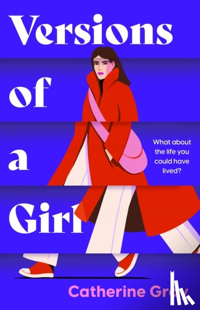 Gray, Catherine, Welbeck Publishing Group - Versions of a Girl