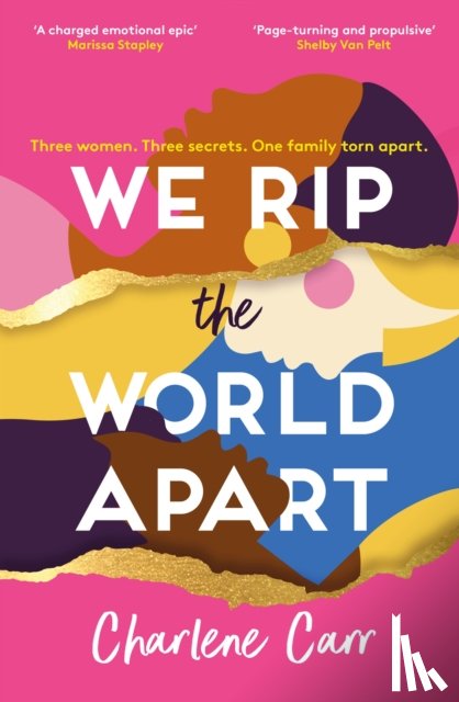 Carr, Charlene - We Rip the World Apart