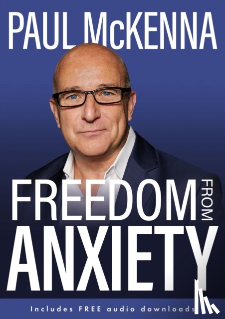 McKenna, Paul - Freedom From Anxiety