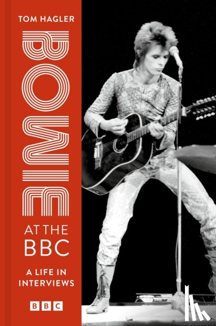 Bowie, David, Hagler, Tom - Bowie at the BBC