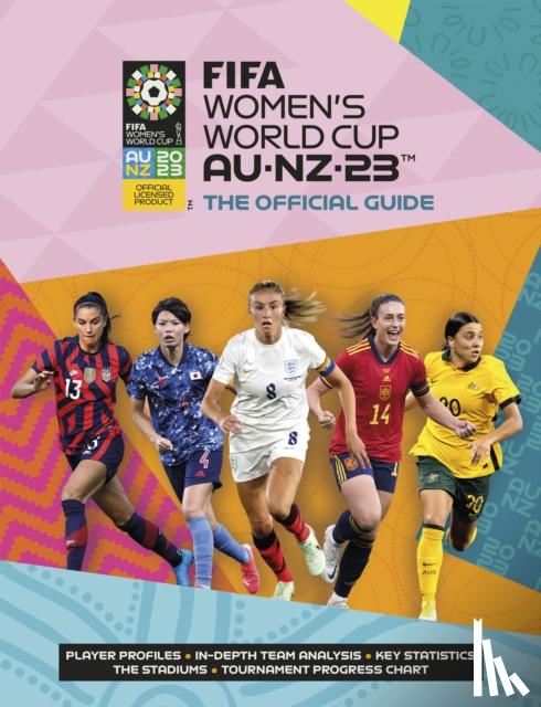 Etoe, Catherine, Sollohub, Natalia - FIFA Women's World Cup 2023: The Official Guide