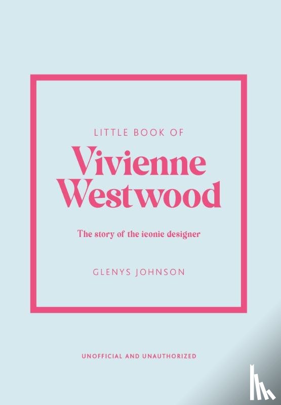 Johnson, Glenys - Little Book of Vivienne Westwood