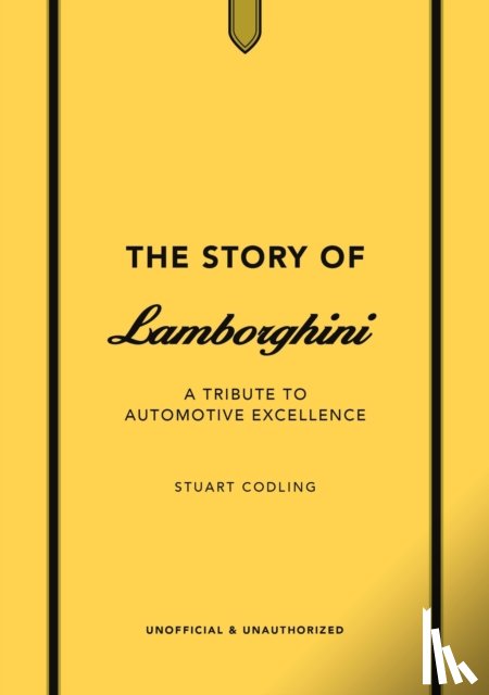 Codling, Stuart - The Story of Lamborghini