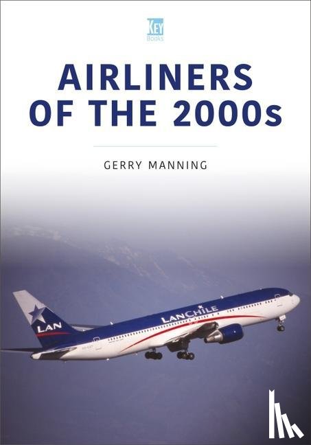 Manning, Gerry - Airliners of the 2000s
