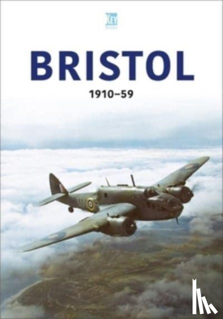 Key Publishing - Bristol 1910-59