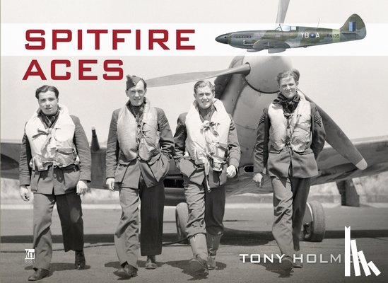 Holmes, Tony - Spitfire Aces