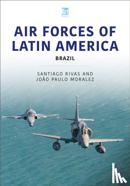 Rivas, Santiago - Air Forces of Latin America