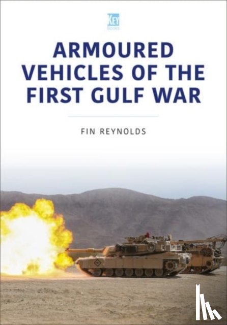 Reynolds, David - Armoured Vehicles of the Gulf War