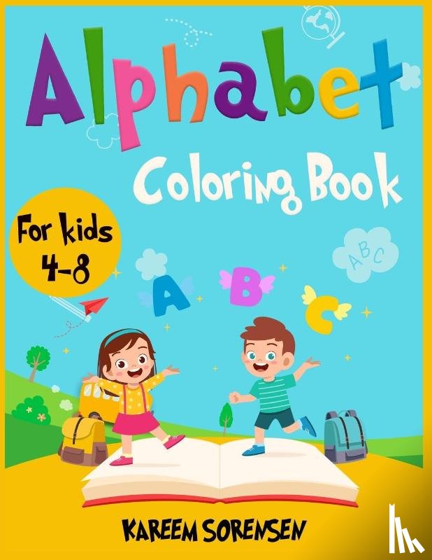 Sorensen, Kareem - Alphabet Coloring Book for Kids 4-8