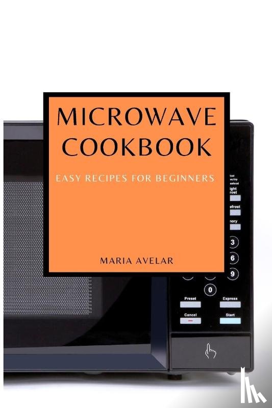 Avelar, Maria - Microwave Cookbook