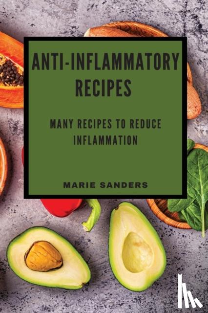 Sanders, Marie - Anti-Inflammatory Recipes