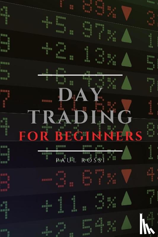 Rossi, Paul - Day Trading for Beginners