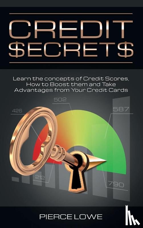 Lowe, Pierce - Credit Secrets