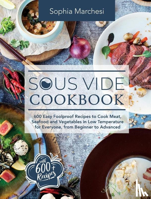 Marchesi, Sophia - Sous Vide Cookbook
