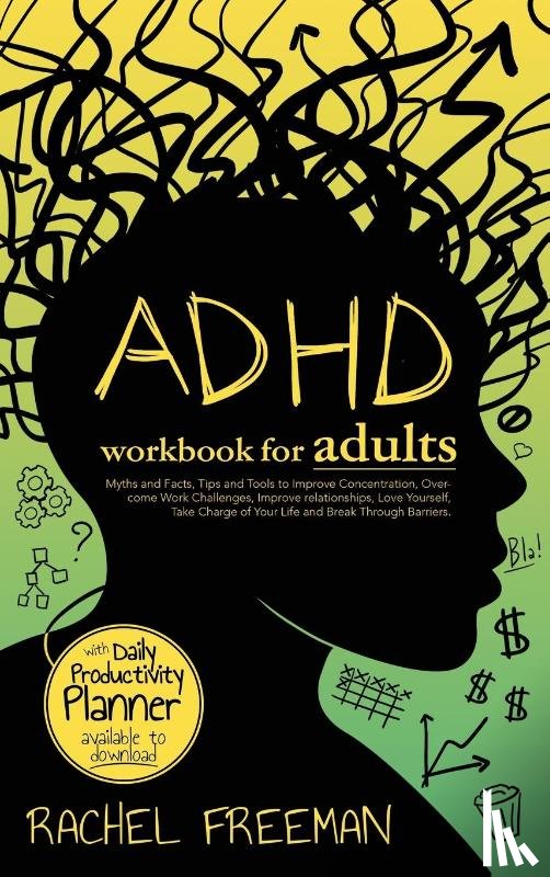 Freeman, Rachel - ADHD Workbook for Adults
