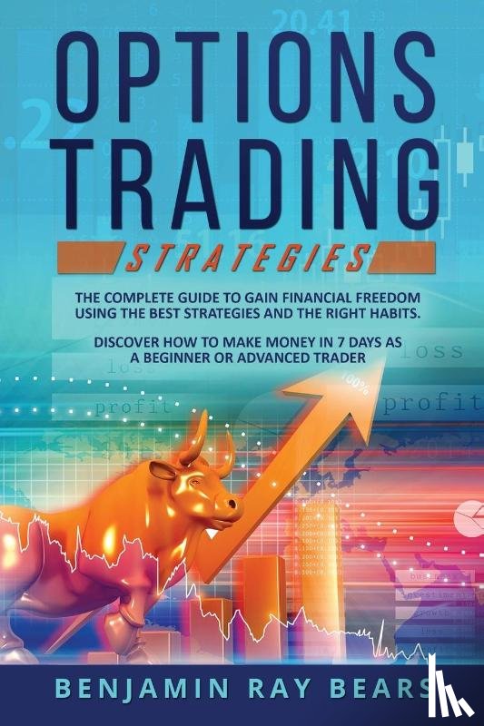 Bears, Benjamin Ray - Options Trading Strategies