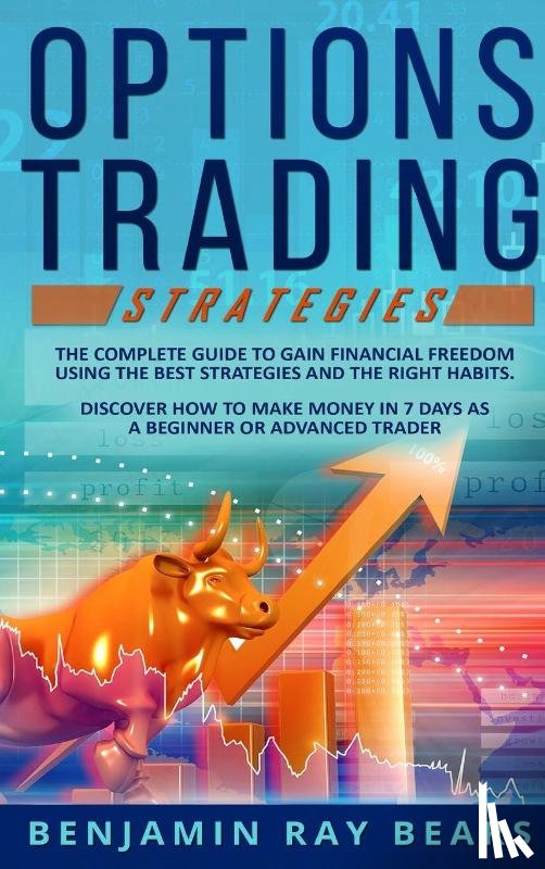 Bears, Benjamin Ray - Options Trading Strategies
