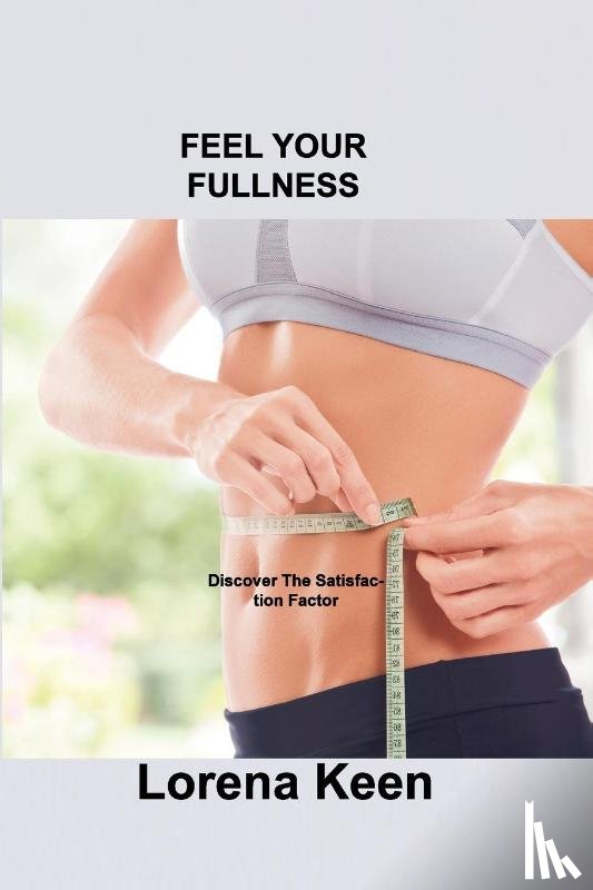 Keen, Lorena - Feel Your Fullness