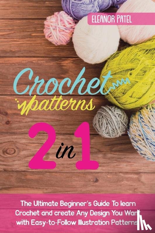 Patel, Eleanor - Crochet Patterns