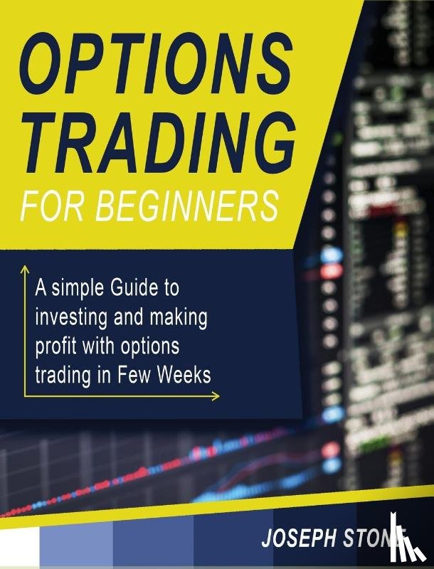 Stone, Joseph - Options Trading for Beginners