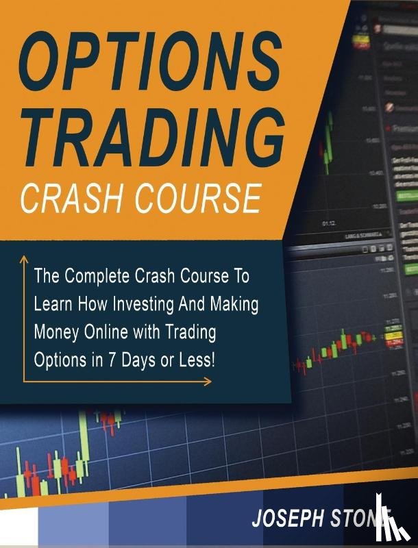 Stone, Joseph - Options Trading Crash Course