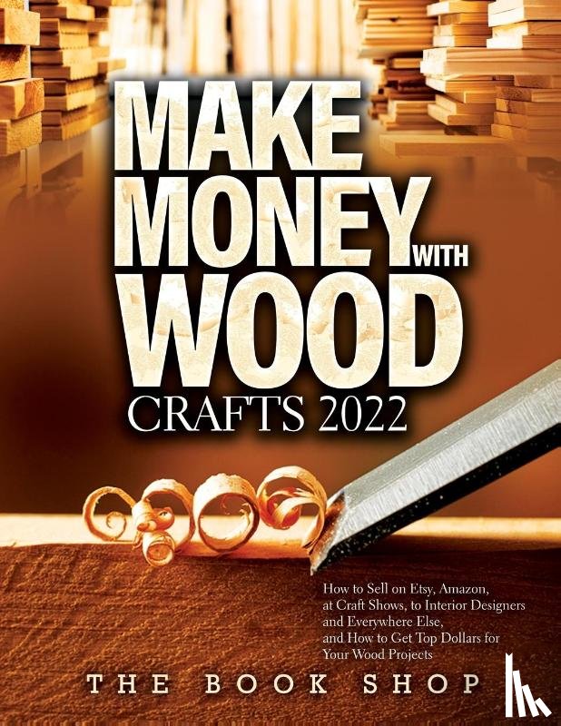 The Book Shop - Make Money with Wood Crafts 2022