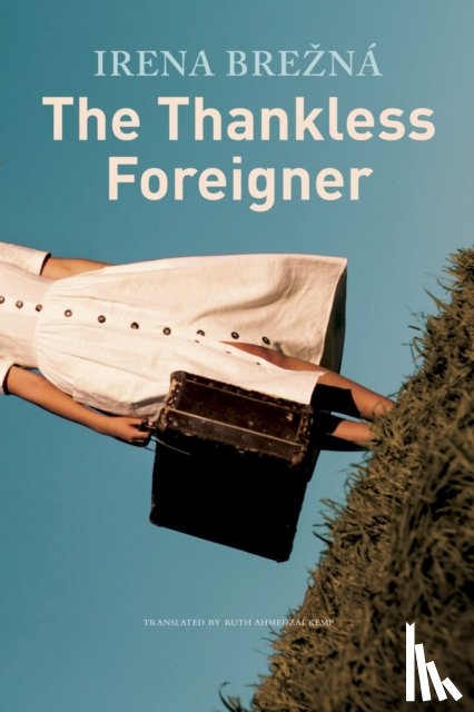 Brezna, Irena, Ahmedzai Kemp, Ruth - The Thankless Foreigner