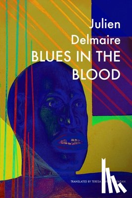 Delmaire, Julien, Fagan, Teresa Lavender - Blues in the Blood