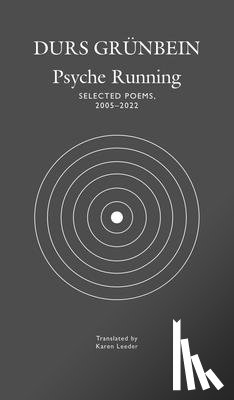 Grunbein, Durs - Psyche Running