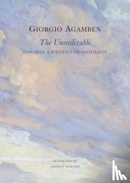 Agamben, Giorgio - The Unrealizable