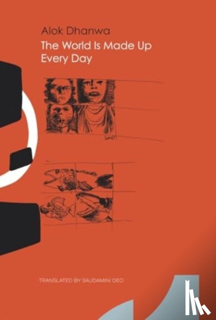 Dhanwa, Alok - The World Is Made Up Every Day