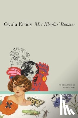 Krudy, Gyula - Mrs Kleofas’s Rooster