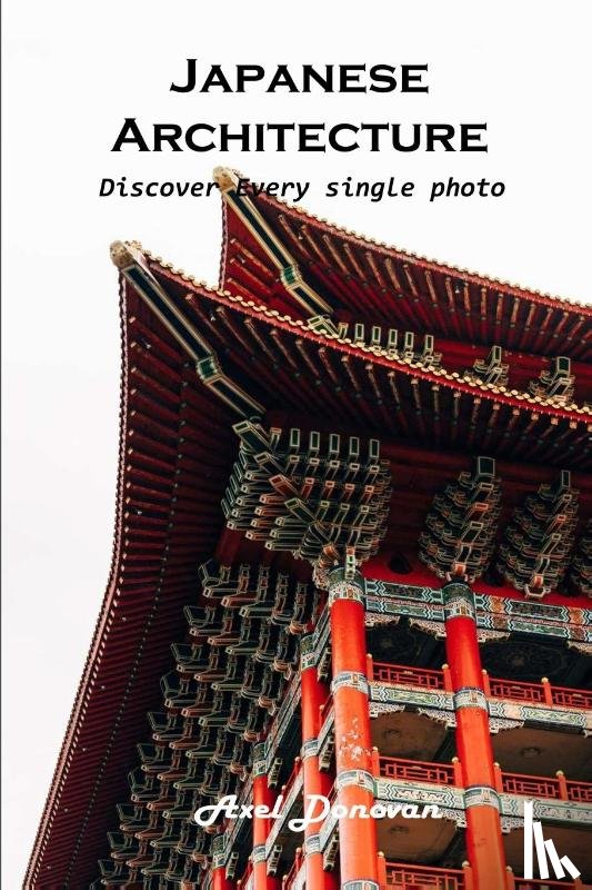 Axel Donovan - Japanese Architecture