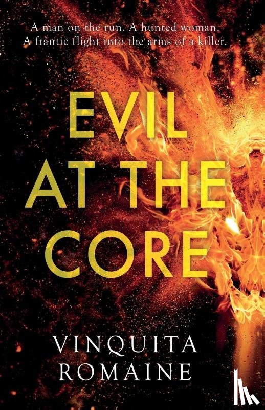 Romaine, Vinquita - Evil at the Core