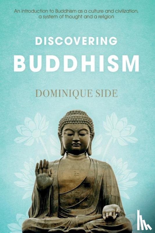 Side, Dominique - Discovering Buddhism