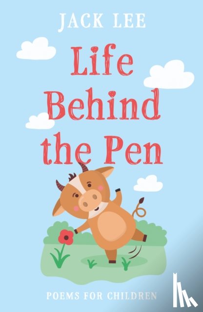 Lee, Jack - Life Behind the Pen