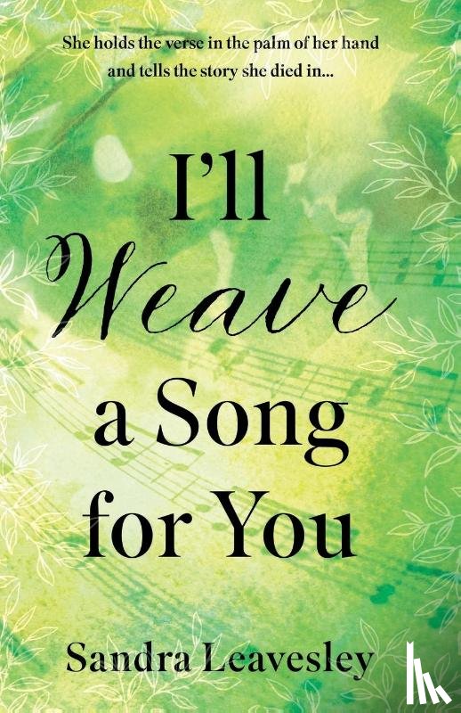 Leavesley, Sandra - I’ll Weave a Song for You