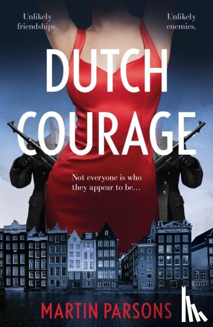 Parsons, Martin - Dutch Courage