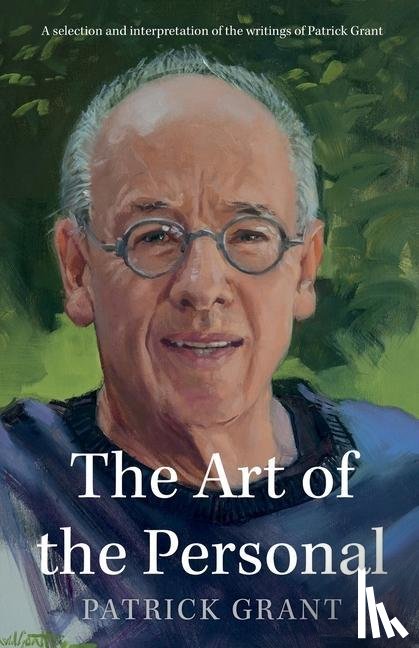 Grant, Patrick - The Art of the Personal