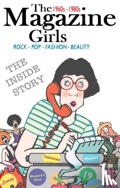 Magazine Girls, The - The Magazine Girls 1960s - 1980s