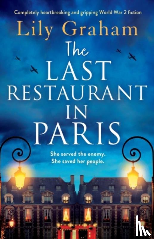 Graham, Lily - The Last Restaurant in Paris